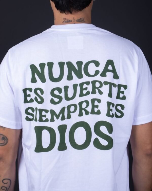 Nunca es Suerte Siempre es Dios - Imagen 2